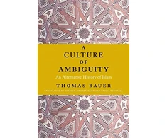 KNYGA Thomas Bauer Culture of Ambiguity