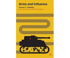 KNYGA Thomas C Schelling Arms and Influence