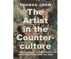 KNYGA Thomas Crow Artist in the Counterculture