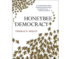 KNYGA Thomas D Seeley Honeybee Democracy