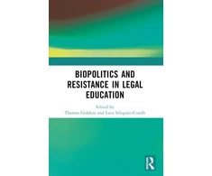 KNYGA Thomas Giddens Biopolitics and Resistance in Legal Education