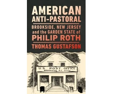 KNYGA Thomas Gustafson American Anti-Pastoral