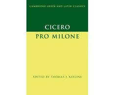 KNYGA Thomas J Keeline Cicero: Pro Milone