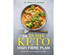 KNYGA Thomas Kurscheid 28 Day Keto High Fibre Plan, More Than 70 Gut-friendly Recipes