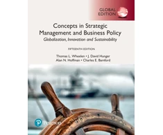 KNYGA Thomas L Wheelen Concepts in Strategic Management and Business Policy: Globalization, Innovation and Sustainability, Global Edition