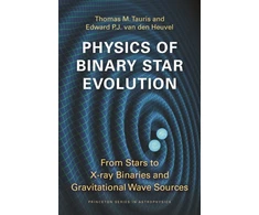 KNYGA Thomas M Tauris Physics of Binary Star Evolution