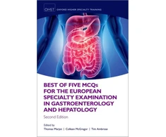 KNYGA Thomas Marjot Best of Five MCQS for the European Specialty Examination in Gastroenterology and Hepatology
