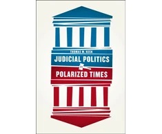 KNYGA Thomas Moylan Keck Judicial Politics in Polarized Times