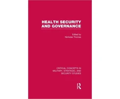 KNYGA Thomas Nicholas Health Security and Governance