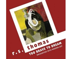 KNYGA Thomas R S Too Brave to Dream