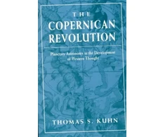 KNYGA Thomas S Kuhn Copernican Revolution