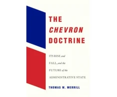 KNYGA Thomas W Merrill Chevron Doctrine