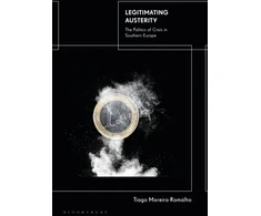 KNYGA Tiago Moreira Ramalho Legitimating Austerity