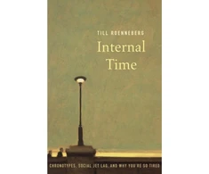 KNYGA Till Roenneberg Internal Time