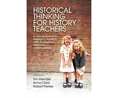 KNYGA Tim Allender Historical Thinking for History Teachers