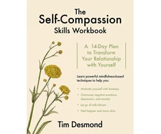 KNYGA Tim Desmond Self-Compassion Skills Workbook