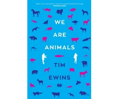 KNYGA Tim Ewins We Are Animals