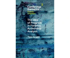KNYGA Tim Grant Idea of Progress in Forensic Authorship Analysis