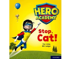 KNYGA Tim Little Hero Academy: Oxford Level 1+, Rožinė Book Band: Stop, Cat!