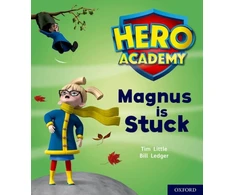 KNYGA Tim Little Hero Academy: Oxford Level 1+, Rožinė Book Band: Magnus is Stuck