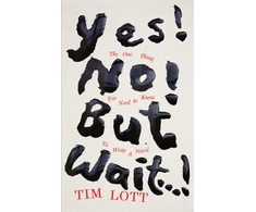 KNYGA Tim Lott Yes! No! but Wait...!