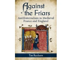 KNYGA Tim Rayborn Against the Friars