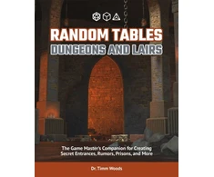 KNYGA Timm Woods Random Tables: Dungeons and Lairs