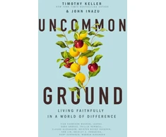 KNYGA Timothy J Keller Uncommon Ground