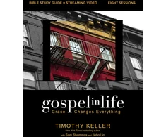 KNYGA Timothy Keller Gospel in Life Bible Study Guide plus Streaming Video, Updated Edition
