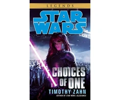 KNYGA Timothy Zahn Choices of One: Star Wars Legends