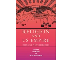 KNYGA Tisa Wenger Religion and US Empire