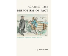 KNYGA Tj Boynton Against the Despotism of Fact