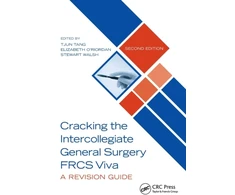 KNYGA Tjun Tang Cracking the Intercollegiate General Surgery FRCS Viva 2e