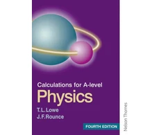 KNYGA Tl Lowe Calculations for A Level Physics