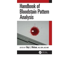 KNYGA Toby L Wolson Handbook of Bloodstain Pattern Analysis