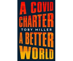 KNYGA Toby Miller COVID Charter, a Better World