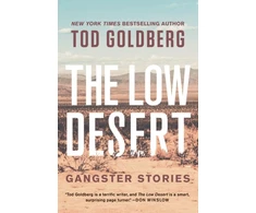 KNYGA Tod Goldberg Low Desert