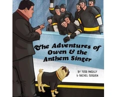 KNYGA Todd Angilly Adventures of Owen &amp; the Anthem Singer