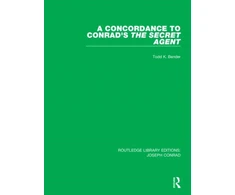 KNYGA Todd K Bender Concordance to Conrad's The Secret Agent