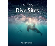 KNYGA Todd Thimios Ultimate Dive Sites