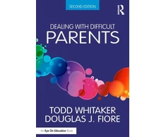 KNYGA Todd Whitaker Dealing with Difficult Parents