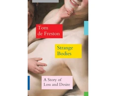 KNYGA Tom De Freston Strange Bodies