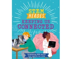 KNYGA Tom Jackson STEM Heroes: Keeping Us Connected