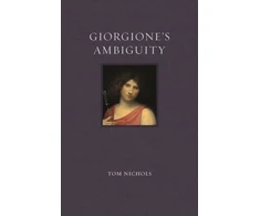 KNYGA Tom Nichols Giorgione’s Ambiguity