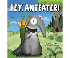 KNYGA Tom Pecha Hey, Anteater!