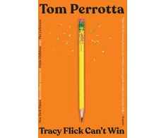 KNYGA Tom Perrotta Tracy Flick Can't Win