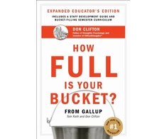 KNYGA Tom Rath How Full Is Your Bucket? Expanded Educator's Edition