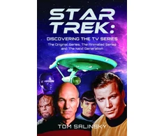 KNYGA Tom Salinsky Star Trek: Discovering the TV Series