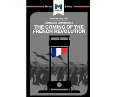 KNYGA Tom Stammers Analysis of Georges Lefebvre's The Coming of the French Revolution