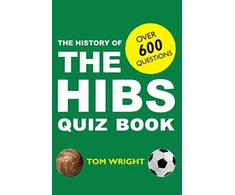 KNYGA Tom Wright History of the Hibs Quiz Book